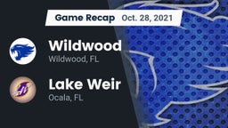 Recap: Wildwood  vs. Lake Weir  2021