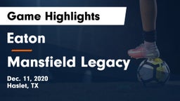 Eaton  vs Mansfield Legacy  Game Highlights - Dec. 11, 2020