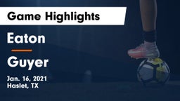 Eaton  vs Guyer  Game Highlights - Jan. 16, 2021