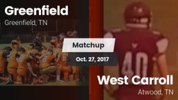 Matchup: Greenfield vs. West Carroll  2017