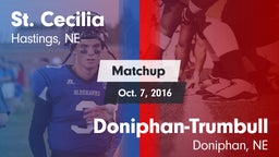 Matchup: St. Cecilia vs. Doniphan-Trumbull  2016