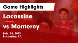 Lacassine  vs vs Monterey  Game Highlights - Feb. 24, 2023