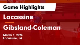 Lacassine  vs Gibsland-Coleman  Game Highlights - March 1, 2024