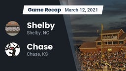 Recap: Shelby  vs. Chase  2021