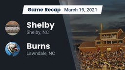 Recap: Shelby  vs. Burns  2021