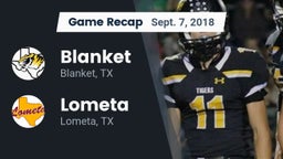 Recap: Blanket  vs. Lometa  2018