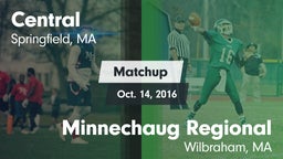 Matchup: Central vs. Minnechaug Regional  2016