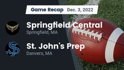 Recap: Springfield Central  vs. St. John's Prep 2022
