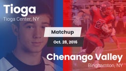 Matchup: Tioga vs. Chenango Valley  2016
