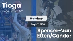 Matchup: Tioga vs. Spencer-Van Etten/Candor 2018