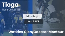 Matchup: Tioga vs. Watkins Glen/Odessa-Montour 2018