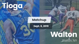 Matchup: Tioga vs. Walton  2019