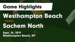 Westhampton Beach  vs Sachem North Game Highlights - Sept. 24, 2019