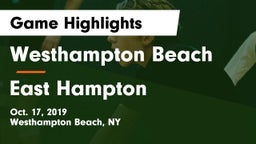 Westhampton Beach  vs East Hampton Game Highlights - Oct. 17, 2019