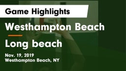 Westhampton Beach  vs Long beach Game Highlights - Nov. 19, 2019