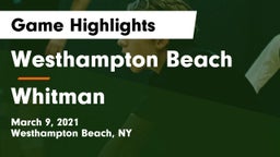 Westhampton Beach  vs Whitman  Game Highlights - March 9, 2021