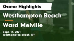 Westhampton Beach  vs Ward Melville  Game Highlights - Sept. 14, 2021