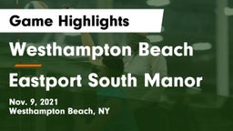 Westhampton Beach  vs Eastport South Manor Game Highlights - Nov. 9, 2021