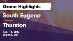 South Eugene  vs Thurston  Game Highlights - Feb. 14, 2022