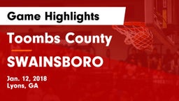 Toombs County  vs SWAINSBORO  Game Highlights - Jan. 12, 2018