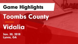 Toombs County  vs Vidalia  Game Highlights - Jan. 30, 2018