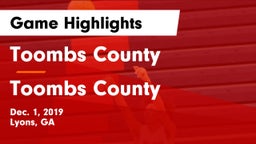 Toombs County  vs Toombs County  Game Highlights - Dec. 1, 2019