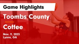 Toombs County  vs Coffee  Game Highlights - Nov. 9, 2023