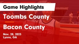 Toombs County  vs Bacon County  Game Highlights - Nov. 28, 2023