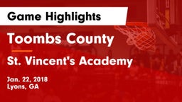 Toombs County  vs St. Vincent's Academy Game Highlights - Jan. 22, 2018