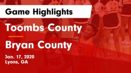 Toombs County  vs Bryan County  Game Highlights - Jan. 17, 2020