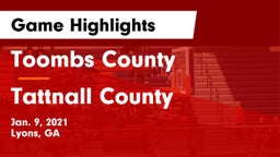 Toombs County  vs Tattnall County  Game Highlights - Jan. 9, 2021