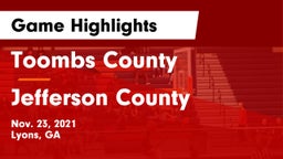 Toombs County  vs Jefferson County  Game Highlights - Nov. 23, 2021