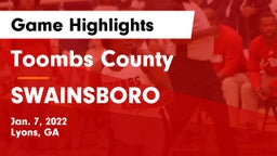 Toombs County  vs SWAINSBORO  Game Highlights - Jan. 7, 2022