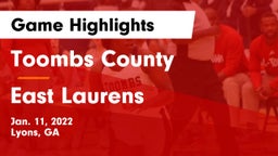 Toombs County  vs East Laurens  Game Highlights - Jan. 11, 2022