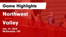 Northwest  vs Valley  Game Highlights - Jan. 31, 2019