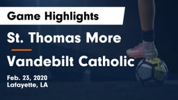 St. Thomas More  vs Vandebilt Catholic  Game Highlights - Feb. 23, 2020
