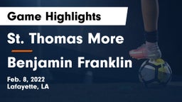 St. Thomas More  vs Benjamin Franklin  Game Highlights - Feb. 8, 2022