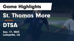 St. Thomas More  vs DTSA Game Highlights - Jan. 17, 2023