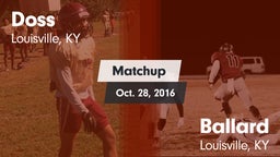 Matchup: Doss vs. Ballard  2016