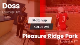 Matchup: Doss vs. Pleasure Ridge Park  2019