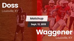 Matchup: Doss vs. Waggener  2019
