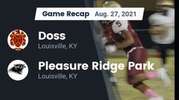 Recap: Doss  vs. Pleasure Ridge Park  2021