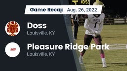 Recap: Doss  vs. Pleasure Ridge Park  2022