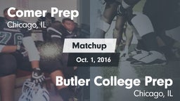 Matchup: Comer Prep vs. Butler College Prep  2016