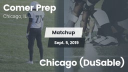 Matchup: Comer Prep vs. Chicago (DuSable) 2019