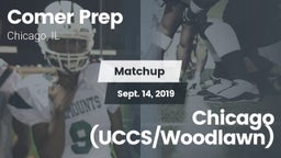Matchup: Comer Prep vs. Chicago (UCCS/Woodlawn) 2019