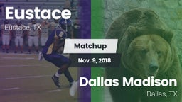 Matchup: Eustace vs. Dallas Madison  2018