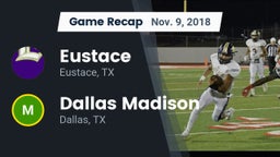 Recap: Eustace  vs. Dallas Madison  2018