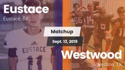Matchup: Eustace vs. Westwood  2019