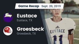 Recap: Eustace  vs. Groesbeck  2019